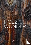Thoma, Erwin - Holzwunder