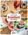 Fernau, Alice - Das große Bastelbuch für Kinder