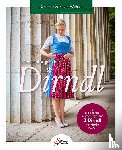 Wilhelm, Dorothea, Wilhelm, Birgitt - Mein selbst genähtes Dirndl