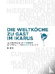  - Die Weltköche zu Gast im Ikarus