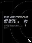  - Die Weltköche zu Gast im Ikarus