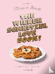 Corti, Severin - The Wiener Schnitzel Love Book!