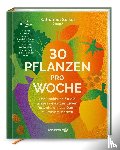  - 30 Pflanzen pro Woche