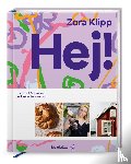 Klipp, Zora - Hej!