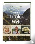 Fahringer, Viktoria - Meine Tiroler Welt