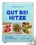 Seiser, Katharina - Gut bei Hitze
