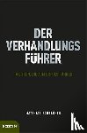 Schranner, Matthias - Der Verhandlungsführer