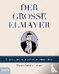 Schäfer-Elmayer, Thomas - Der große Elmayer