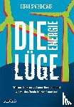 Spatzenegger, Bernd - Die Energielüge