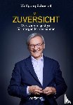 Schüssel, Wolfgang - Mit Zuversicht