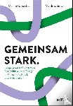 Kocher, Martin G., Sutter, Matthias - Gemeinsam stark.