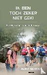Nijholt, Auke - Ik ben toch zeker niet gek!