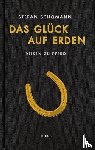 Schomann, Stefan - Das Glück auf Erden