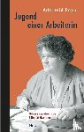 Popp, Adelheid - Jugend einer Arbeiterin