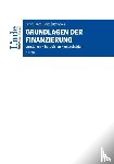 Geyer, Alois, Hanke, Michael, Littich, Edith, Nettekoven, Michaela - Grundlagen der Finanzierung