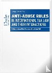  - Anti-Abuse Rules in International Tax Law and their Interactions