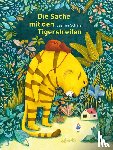 Schäfer, Jasmin - Die Sache mit den Tigerstreifen