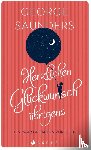 Saunders, George - Herzlichen Glückwunsch übrigens