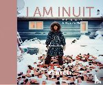 Adams, Brian, Decker, Julie - I am Inuit