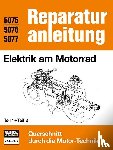  - Elektrik am Motorrad Teil 1 und 2