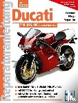  - Ducati 748, 916, 996 ab Modelljahr 1994. Band 5253 - Alle Reifen für die Ducati 748, 916, 996. Mit 50 000 km-Langstreckentest. Mit wichtigen Ducati-, Tuning- und Zubehör-Adressen in D,A und CH