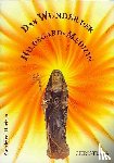 Hertzka, Gottfried - Das Wunder der Hildegard Medizin