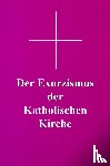  - Der Exorzismus der katholischen Kirche