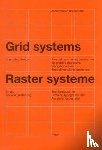 Mulller-Brockmann, Josef - Grid Systems in Graphic Design - A Visual Communication Manual for Graphic Designers, Typographers and Three Dimensional Designers