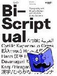 Wittner, Ben, Thoma, Sascha, Hartmann, Timm - Bi-Scriptual - Typography and Graphic Design with Multiple Script Systems