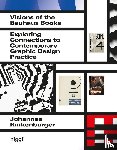 Rinkenburger, Johannes - Visions of the Bauhaus Books - Exploring Connections to Contemporary Graphic Design Practice