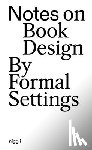 Kollberg, Amanda-Li, Lindskrog, Siri Lee - Notes on Book Design