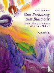 Wannert, Elisa - Vom Farbklang zum Bildmotiv