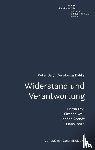 Selg, Peter, Kaliks, Constanza - Widerstand und Verantwortung