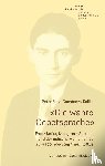 Selg, Peter, Kaliks, Constanza - 'Die wahre Gebetsprache' Franz Kafka, Margarete Susman und der jüdische Humanismus