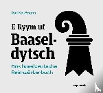 Kaufmann, Roli - E Ryym uf Baaseldytsch