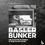 Inglin, Oswald - Basler Bunker