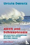 Davatz, Ursula - ADHS und Schizophrenie