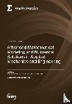 Laima, Shujin - Advanced Mathematical Modeling and Numerical Solutions in Applied Mechanics and Engineering
