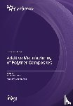 Blacklock, Matthew - Additive Manufacturing of Polymer Composites