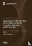 Shinkevich, Aleksey I. - Application of Mathematics for Modeling Industrial Innovative Systems and Processes