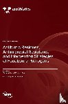 Wu, Yongning - Antibiotic Residues, Antimicrobial Resistance and Intervention Strategies of Foodborne Pathogens
