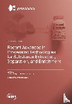 Zhang, Yanlin - Recent Advances in Processing Technologies for Substance Extraction, Separation, and Enrichment