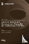 Shevtsova, Irina - Analytical Methods and Convergence in Probability with Applications, 2nd Edition