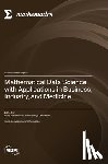 Johannssen, Arne - Mathematical Data Science with Applications in Business, Industry, and Medicine