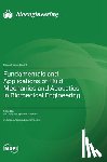 Little, Iris - Fundamentals and Applications of Fluid Mechanics and Acoustics in Biomedical Engineering