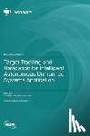 Zhao, Chunhui - Target Tracking and Navigation for Intelligent Autonomous Unmanned Systems Application