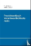 Roberto, Vito, Jentsch, Valentin - Praxishandbuch Verantwortlichkeitsrecht