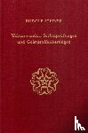 Steiner, Rudolf - Weltenwunder, Seelenprüfungen und Geistesoffenbarungen