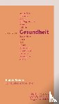 Steiner, Rudolf - Stichwort Gesundheit