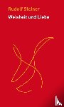 Steiner, Rudolf - Weisheit und Liebe